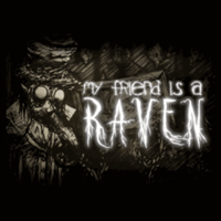 My Friend Is a Raven